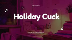 Holiday Cuck - MP3 Audio - LeighLake