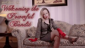 Welcoming the Powerful Bandit