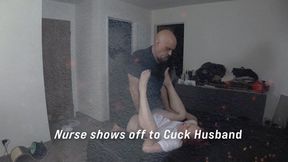 Nurse show off for Cuckold Husband 1