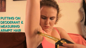 Putting Deodorant on Hairy Pits + Measuring Armpit Hair