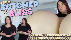 From Botched To Bliss - Surgeons Experimental Expanders Get MASSIVE