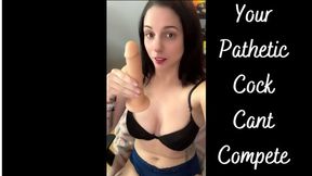 Your Pathetic Cock Can't Compete- WMV