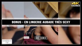 BONUS - En lingerie aubade très sexy 4K