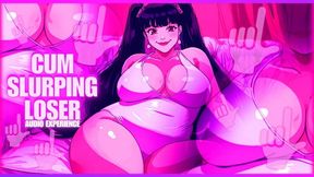 Cum Slurping Loser! (Audio Experience) (WMV)