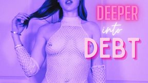 Deeper Into Debt