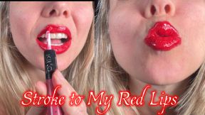 Stroke to My Red Lips