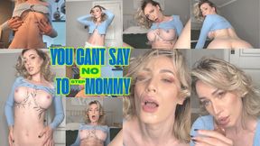 CANT SAY NO TO stepMOMMY