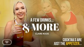 A Few Drinks... And More!