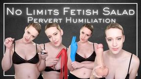 No Limits Fetish Salad Pervert Humiliation