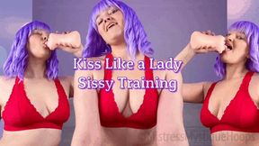 Kiss Like a Lady Sissy Training - Learn the art of feminine kissing - Sissy Sluts, Feminization, Sissification, Female Domination, Femdom with Mistress Mystique Hoops - MP4