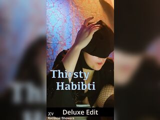 Thirsty Habibti - Deluxe Edit
