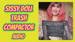 Latex Sissy Doll Trash Compactor audio