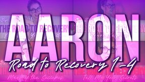 AARON - Road to Recovery 1-4 Compilation