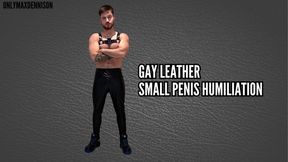 Gay leather small penis humiliation