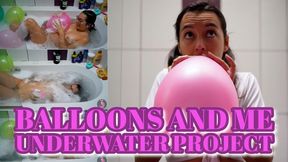 Balloons And Me Underwater Project