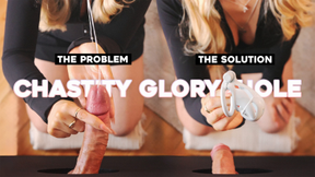 Chastity Glory Hole
