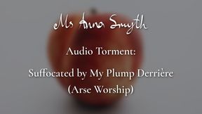 AUDIO ONLY - Smothered by My Plump Derrière