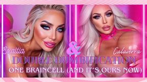 DOUBLE DUMBIFICATION Calaverra & Exaltia