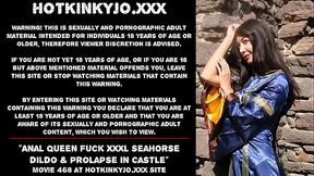Anal Queen fuck XXXL Seahorse dildo &amp_ prolapse in castle