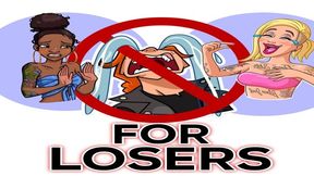 For Losers