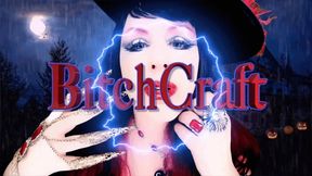 BITCHCRAFT !