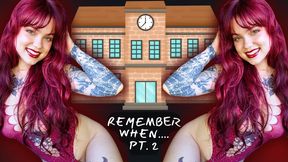 Remember When... Pt 2 - Ginger Rae - humiliation - femdom - stinky - hairy - bullied