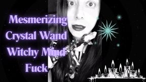 Mesmerizing Crystal Wand Witchy Mind Fuck