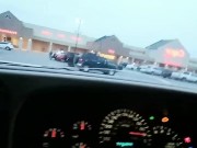 Horny girl driving in public pussy masterbation at busy grocery store