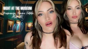 Night at the Museum - ASMR Femme Fatale Mesmerize Tit Worship