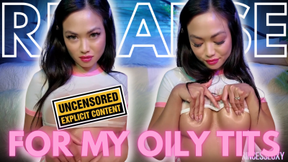 Relapse for my Oily tits