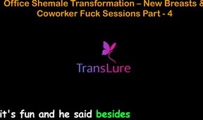 English Audio Sex Story - Office Shemale Transformation - New Breasts &amp; Coworker Fuck Sessions - Part 4