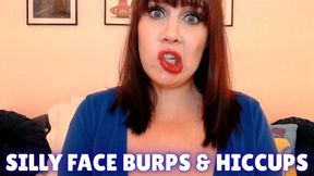 Silly Face Burps & Hiccups