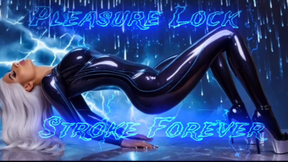 Pleasure Lock Stroke Forever