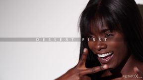 Dessert First - Ana Foxx