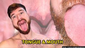 Tongue & mouth