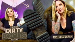 You now lick my dirty boots clean! ( Dirty Boots and Humilaition with Mistress Sarah ) - 640p wmv
