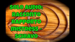 solo audio - lo schiavo di Ornella - racconto bdsm