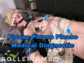 Please Please Please Medical Diagnostic