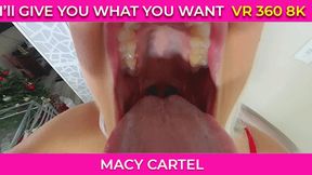 Macy - I'll give you what you want! - VR 360 4K