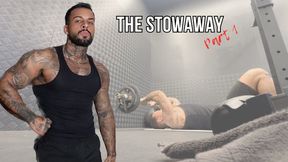 The Stowaway | Part 1 | Lalo Cortez