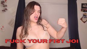 FUCK YOUR FIST Jerk Off Instructions