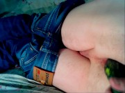 I deprive myself of anal virginity with the help of cucumber!