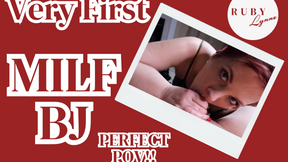 VERY FIRST MILF BJ