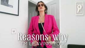 Reasons Why I'm Leaving You - Dominatrix Humiliation