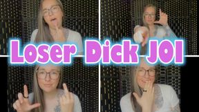 Loser Dick JOI