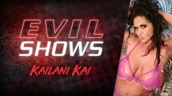 Kailani Kai in Evil Shows - Kailani Kai