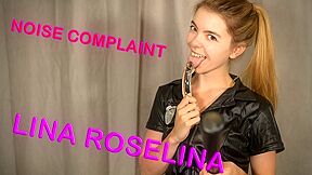 Noise Complaint - Lina Roselina