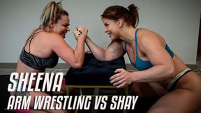 Sheena Arm Wrestling vs Shay