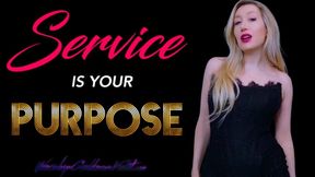 Service Is Your Purpose