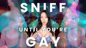 until you're GAY